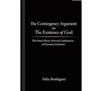 The Contingency Argument for The Existence of God