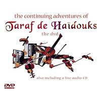 Taraf De Haïdouks - The Continuing Adventures Of Taraf De Haïdouks : The Dvd