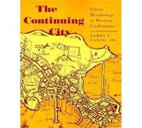 The Continuing City by Vance & James E. & Jr. James E. Vance (Auteur)
