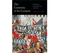 The Continuity of the Conquest - Wendy Marie University of Northern Iowa Hoofnagle - Pennsylvania State University Press - Livre en Anglais - Hardback Wendy Marie University of Northern Iowa Hoofnagle