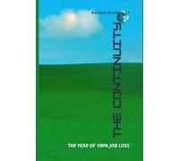 The Continuity: The Year of 100% Job Loss