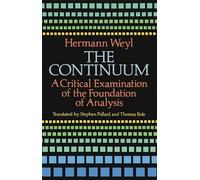 The Continuum: A Critical Examination of the Foundation of Analysis