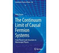 The Continuum Limit Of Causal Fermion Systems