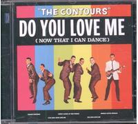 The Contours - Do You Love Me (Now That I Can Dance) [Import]