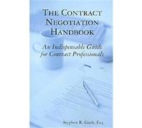 The Contract Negotiation Handbook Stephen Guth (Auteur)