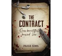 The Contract: Our beautiful buried lies