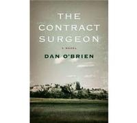 The Contract Surgeon by Dan OBrien Dan OBrien (Auteur)