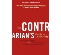 The Contrarian's Guide To Leadership