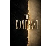 THE CONTRAST: A Historical Romance About Class Inequality, Reputation, and Passion