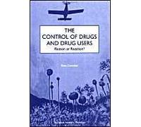 The Control Of Drugs And Drug Users