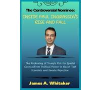 The Controversial Nominee: Inside Paul Ingrassia’s Rise and Fall: The Reckoning of Trump’s Pick for Special Counsel:From Political Power to Racist Text Scandals and Senate Rejection