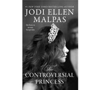 The Controversial Princess by Jodi Ellen Malpas Inconnu (Auteur)