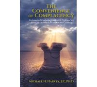 The Convenience of Complacency: Ecclesiastical Confusion, Leadership Drift, and the Future of Adventist Christian Education in the Caribbean