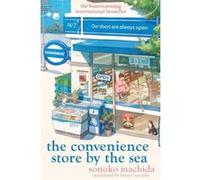 Sonoko Machida – The Convenience Store by the Sea – Sensation japonaise, +500k ex. – Poche