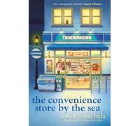 The Convenience Store by the Sea: The stunning new night edition of the quirky, charming Japanese bestseller readers worldwide have fallen in love with