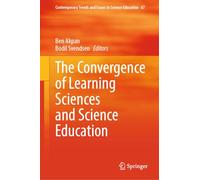 The Convergence of Learning Sciences and Science Education