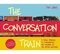 The Conversation Train: A Visual Approach to Conversation for Children on the Autism Spectrum