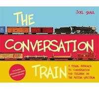The Conversation Train: A Visual Approach to Conversation for Children on the Autism Spectrum