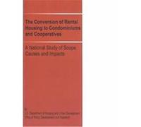 The Conversion of Rental Housing to Condominiums and Cooperatives Us Department of Housing and Urban Devel, Donna E. Shalala (Auteur)