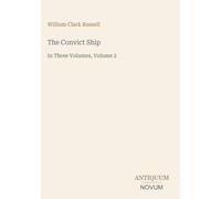 The Convict Ship: In Three Volumes, Volume 2