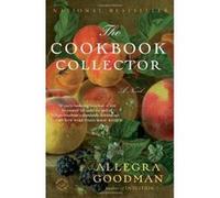 The Cookbook Collector - [Version Originale] Allegra Goodman (Auteur)