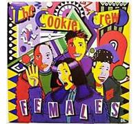 The Cookie Crew - Females (Get On Up)