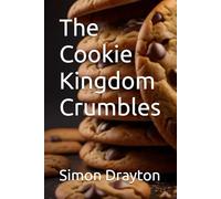 The Cookie Kingdom Crumbles