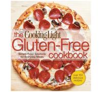 The Cooking Light Gluten-Free Cookbook
