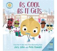 The Cool Bean Presents As Cool as It Gets by Jory John Jory John (Auteur)