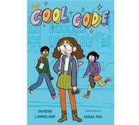 The Cool Code A Graphic Novel - Deirdre Langeland - HarperCollins Publishers Inc - Livre en Anglais - Paperback Deirdre LangelandDeirdre Langeland (Auteur)