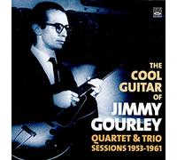 The Cool Guitar of Jimmy Gourley Quartet & Quintet