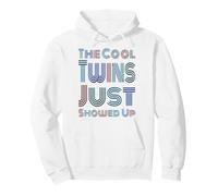 The Cool Twins Just Showed Up Funny Twin Jumeaux Assortis Sweat à Capuche