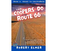 The Coopers Do Route 66: Book 3: Texas to California