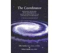 The Coordinator: Managing High-Risk High-Consequence Social Interactions in an Unfamiliar Environment