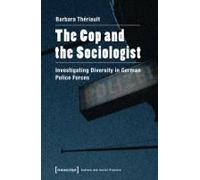 The Cop And The Sociologist