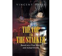 The Cop And The Stalker