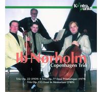 The Copenhagen Trio - Ib Norholm 22 77 Prismatique Trio OP. 155 34Essai in Memoriam34 [Import]