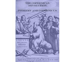The Copernican Revolution: Ptolemy and Copernicus