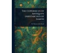 The Copernicus Of Antiquity (Aristarchus Of Samos)