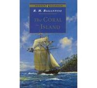 The Coral Island, Puffin Classics Robert M. Ballantyne (Auteur)