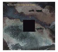 Patti Smith & Kevin Shields - The Coral Sea