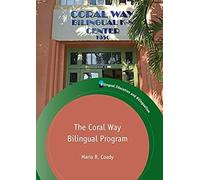 The Coral Way Bilingual Program