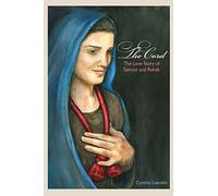 The Cord: The Love Story of Salmon and Rahab