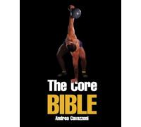 The Core Bible: Tutto quello che ti serve per un core d’acciaio