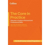 The Core in Practice: Educator’s Guide to Personal and Professional Skills - Stewart Paterson - Collins - ebook (ePub) - Livre