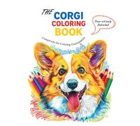 The Corgi Coloring Book: Detailed Drawings for Coloring Connoisseurs