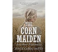 The Corn Maiden: And Other Nightmares