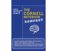 The Cornell Notebook COMPACT: An Academic Note-Taking System for Study, Lectures, and Research with Grid Layout 6" x 9 "