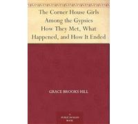 The Corner House Girls Among the Gypsies