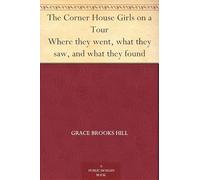 The Corner House Girls on a Tour